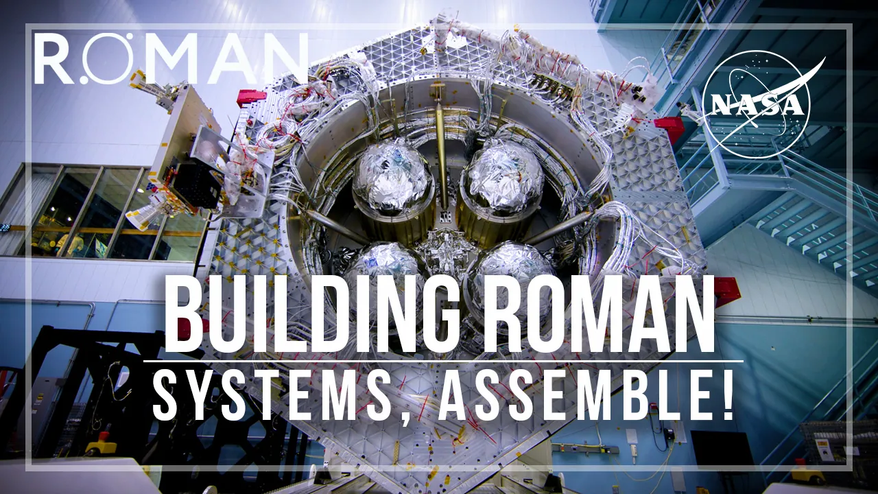 NASA's Nancy Grace Roman Space Telescope- Systems, Assemble! (SVS14693)
